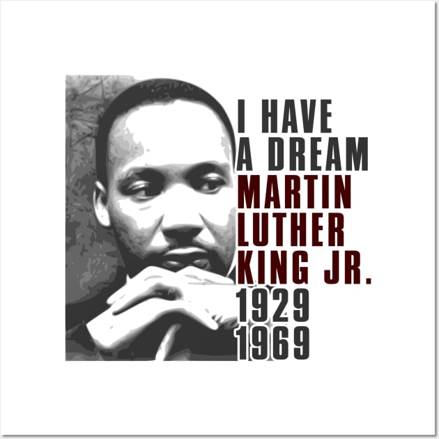 Martin Luther King Jr, I have a Dream, Black History Wall Art by UrbanLifeApparel